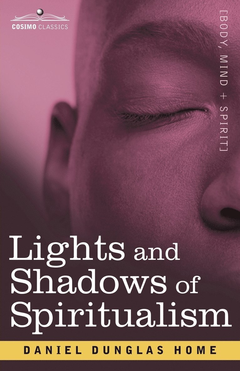 Lights and Shadows of Spiritualism 1