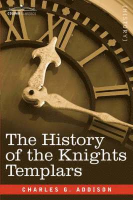 The History of the Knights Templars 1