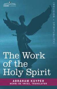 bokomslag The Work of the Holy Spirit