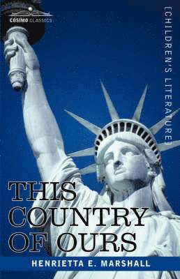 H E Marshall, H. E. Marshall - This Country of Ours, Häftad