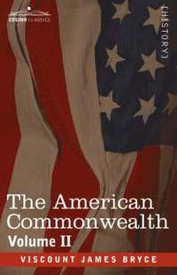 bokomslag The American Commonwealth - Volume 2