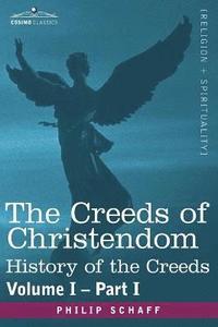 bokomslag The Creeds of Christendom