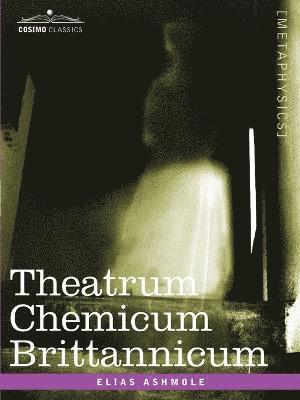 bokomslag Theatrum Chemicum Brittannicum