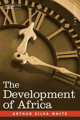 Arthur Silva White - Development of Africa, Häftad