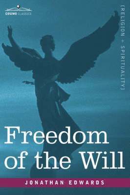 Freedom of the Will 1