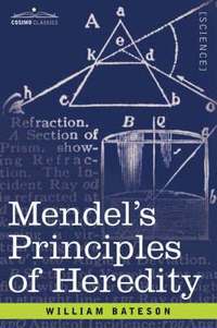 bokomslag Mendel's Principles of Heredity