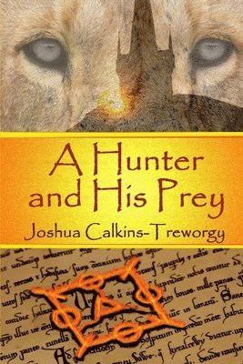 A Hunter And His Prey: A Tamalarian Tale 1