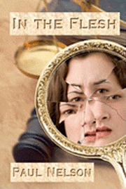 Paul Nelson - In the Flesh, Häftad