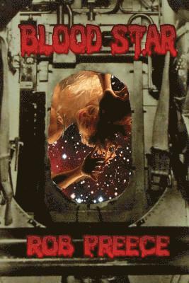 bokomslag Blood Star: A Space Vampire Novel