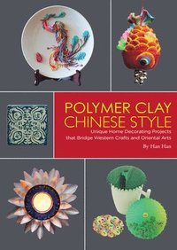 bokomslag Polymer Clay Chinese Style