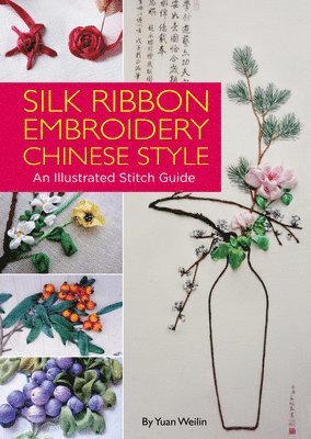 Silk Ribbon Embroidery Chinese Style 1