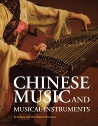 bokomslag Chinese Music and Musical Instrument