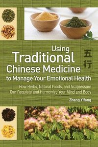 bokomslag Using Traditional Chinese Medicine