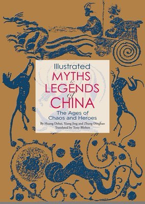 Illustrated Myths and Legends of China 1