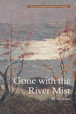 bokomslag Gone with the River Mist