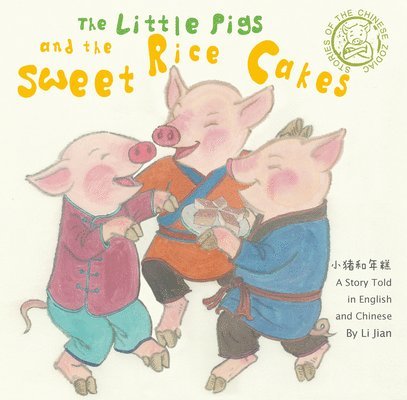 The Little Pigs and the Sweet Rice Cakes 1
