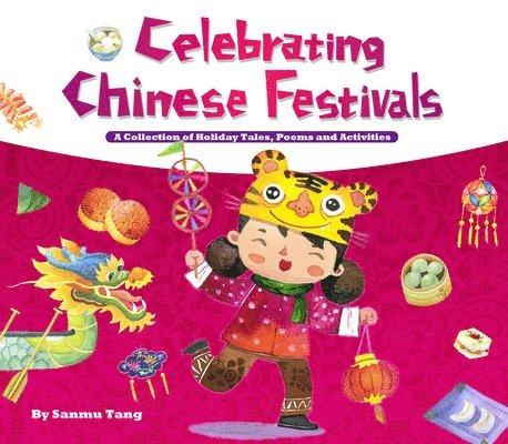 Celebrating Chinese Festivals 1