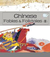 bokomslag Chinese Fables and Folktales (III): ii