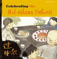 bokomslag Celebrating the Mid-Autumn Festival