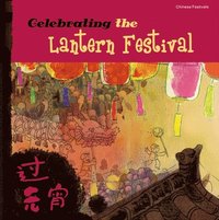 bokomslag Celebrating the Lantern Festival
