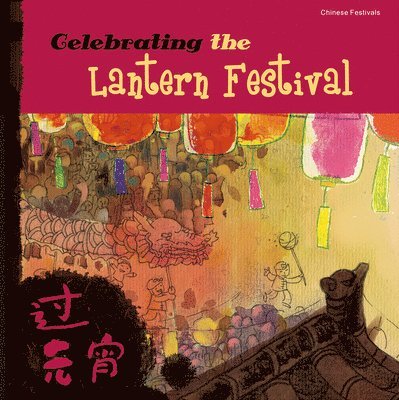 Celebrating the Lantern Festival 1