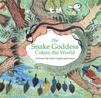 bokomslag The Snake Goddess Colors the World
