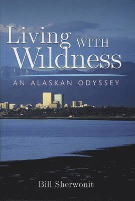 Living With Wildness 1