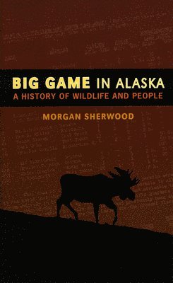 Big Game in Alaska