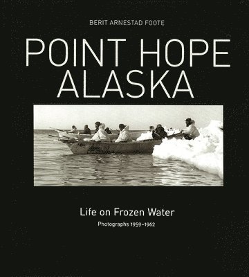 bokomslag Point Hope, Alaska