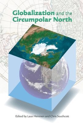 Globalization and the Circumpolar North 1