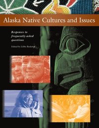 bokomslag Alaska Native Cultures and Issues