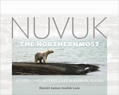 Nuvuk, the Northernmost 1