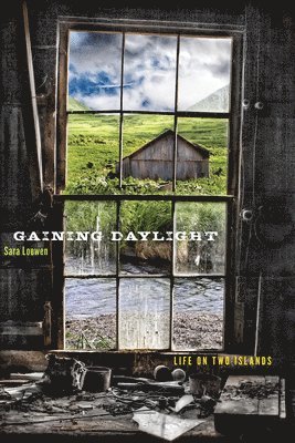 Sara Loewen - Gaining Daylight, Häftad