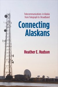 bokomslag Connecting Alaskans