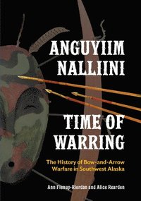 bokomslag Anguyiim Nalliini/Time of Warring