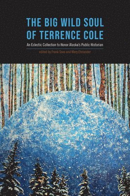 The Big Wild Soul of Terrence Cole 1