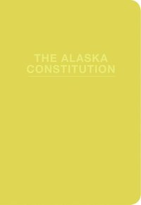 bokomslag Alaska Constitution