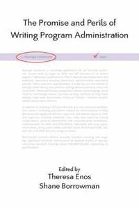 bokomslag The Promise and Perils of Writing Program Administration