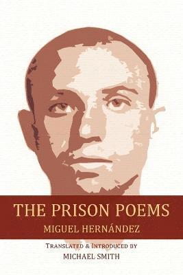 Miguel Hernández - Prison Poems, Häftad
