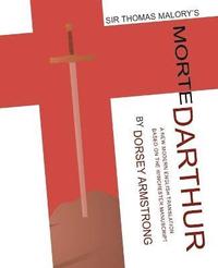 bokomslag Sir Thomas Malory's Morte Darthur