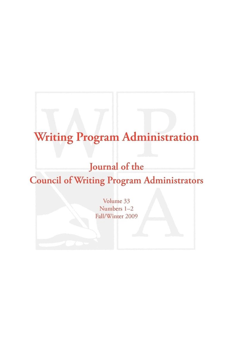 Writing Program Administrators Council, Writing Program Administrators, Council - Wpa, Häftad