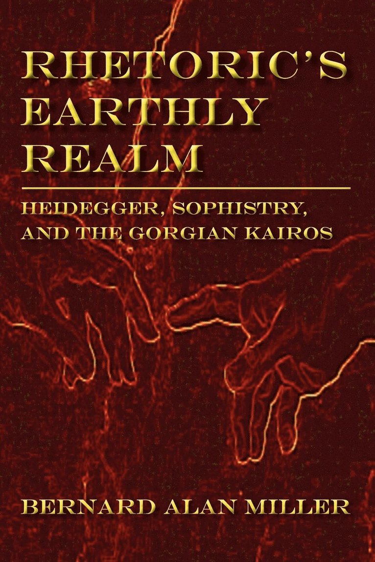 Rhetoric's Earthly Realm 1