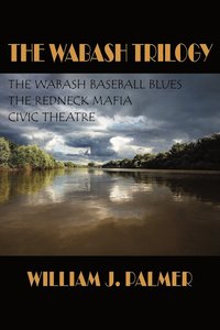 bokomslag The Wabash Trilogy