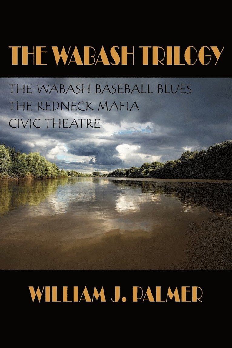 The Wabash Trilogy 1