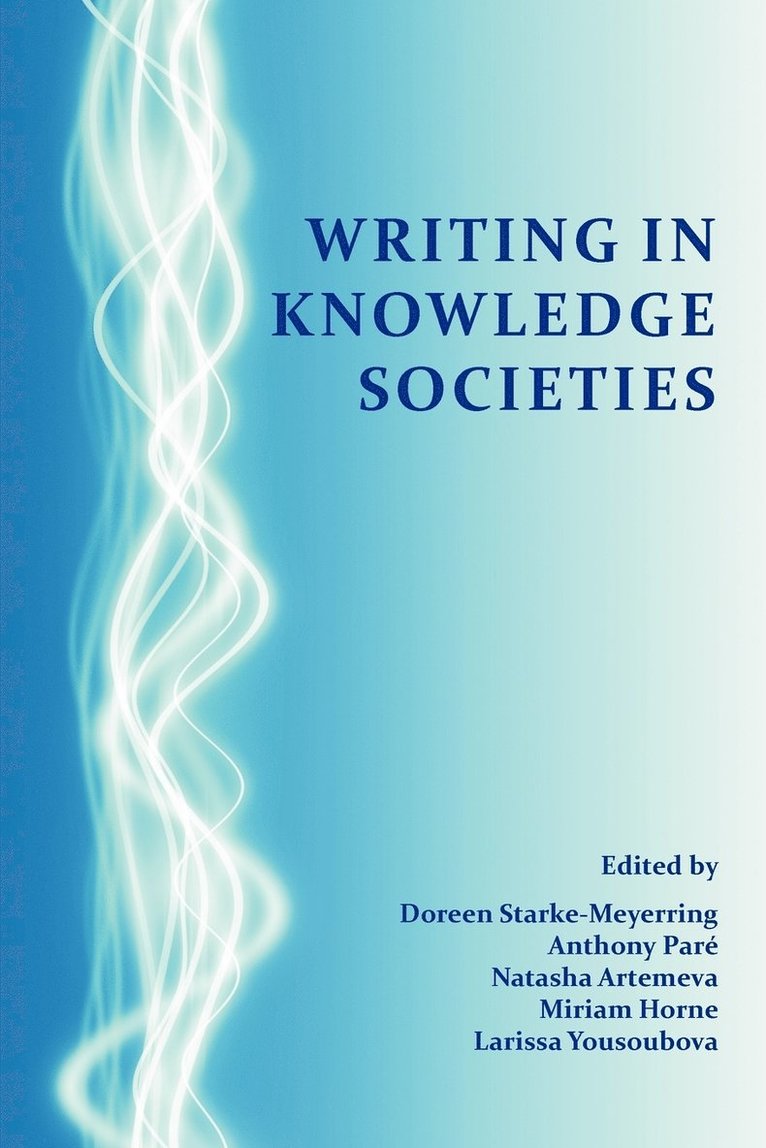 Writing in Knowledge Societies 1