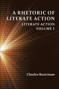 bokomslag A Rhetoric of Literate Action