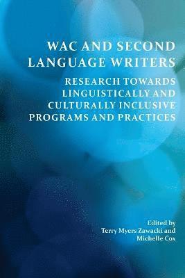 Wac and Second Language Writers 1