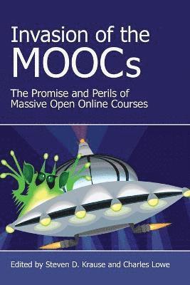 Steven D Krause, Charles Lowe - Invasion of the Moocs, Häftad