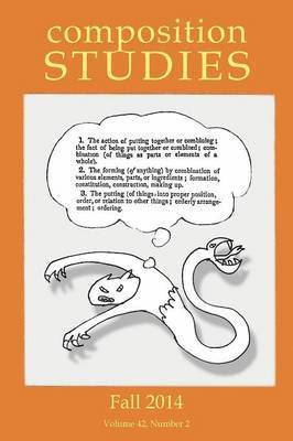 Laura R Micciche, Laura R. Micciche - Composition Studies 42.2 (Fall 2014), Häftad