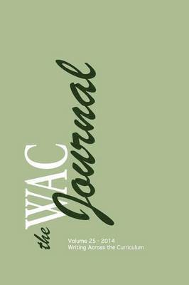 Roy Andrews, Heather Christiansen - WAC Journal 25 (Fall 2014), Häftad